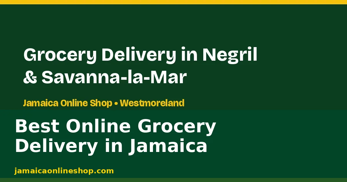 Best online grocery delivery in Jamaica
