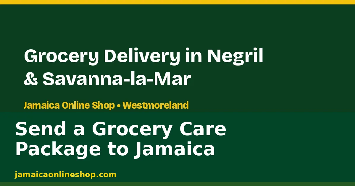 How to send a grocery care package to Jamaica